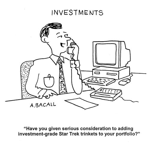 'Have you given serious consideration to adding investment-grade Star Trek trinkets to your portfolio?'