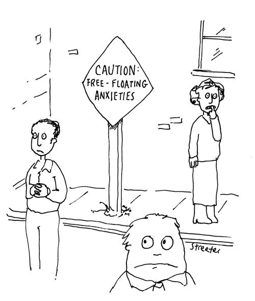 Caution: Free-floating anxieties.