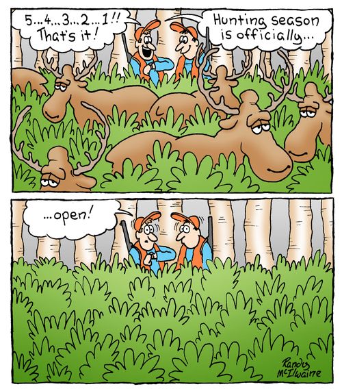 '5... 4... 3... 2... 1!! That's it! Hunting season is officially... open!'