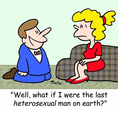 'Well, what if I were the last HETEROSEXUAL man on earth?'