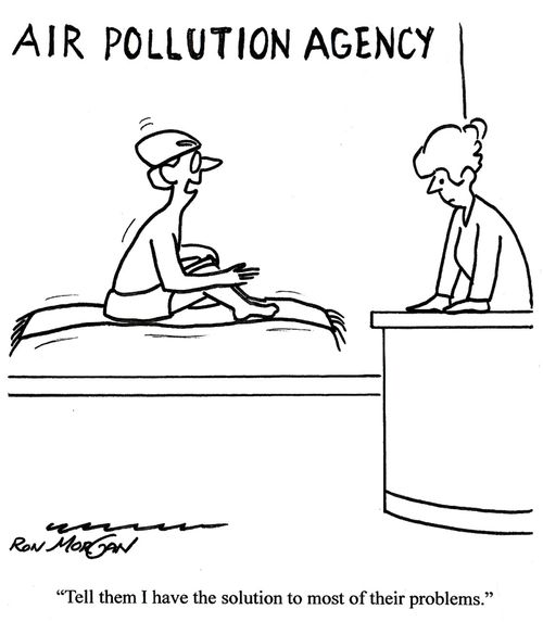 Air Pollution Agency - 'Tell them I have the solution to most of their problems.'