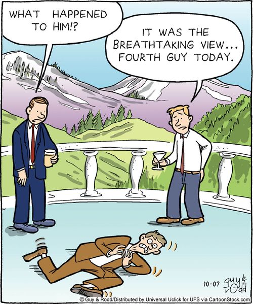'It was the breathtaking view...Fourth guy today.'