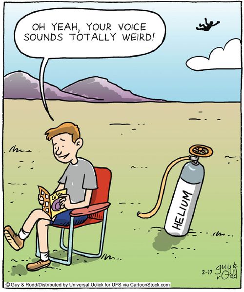 'Oh yeah, your voice sounds totally weird!'