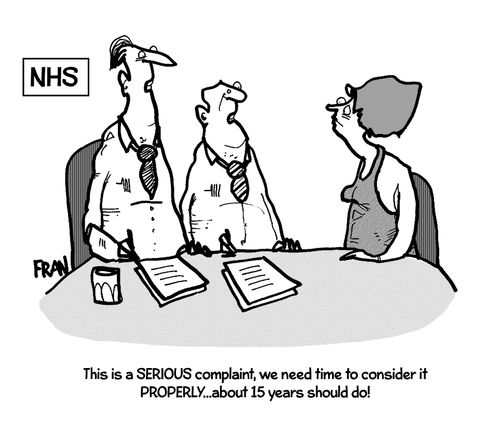 'This is a serious complaint, we need time to consider it properly...about 15 years should do!'
