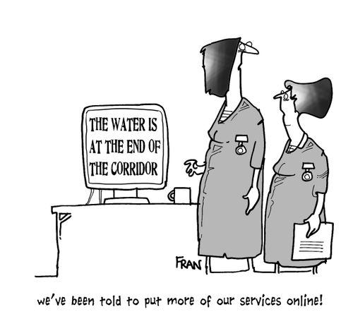 'We've been told to put more of our services online!'
