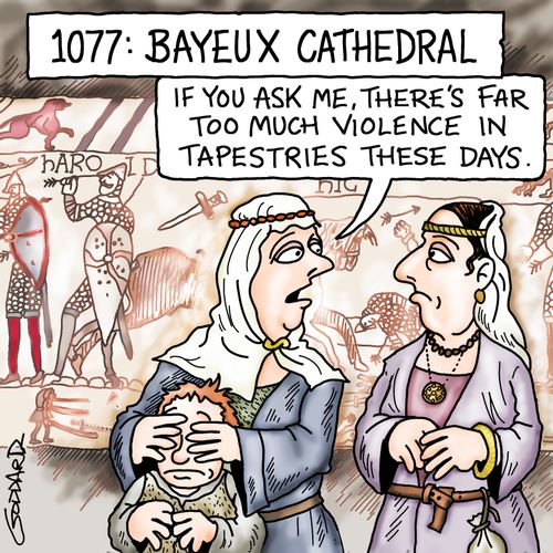 "If you ask me, there's far too much violence in tapestries these days."