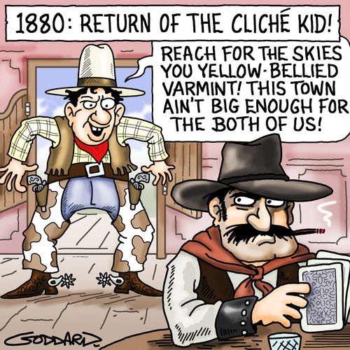 1880: Return of the Cliché Kid.