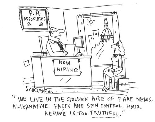 "We live in the golden age of fake news, alternative facts and spin control. Your resume is too truthful."