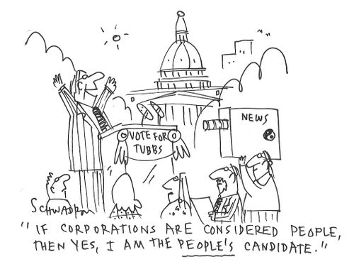 "If corporations are considered people, then yes, I am the people's candidate."