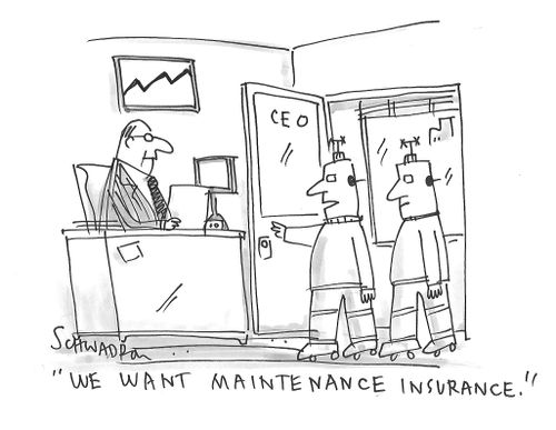 "We want maintenance insurance."