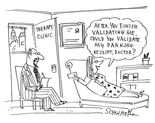 'After you finish validating me,could you validate my parking receipt,doctor?'
