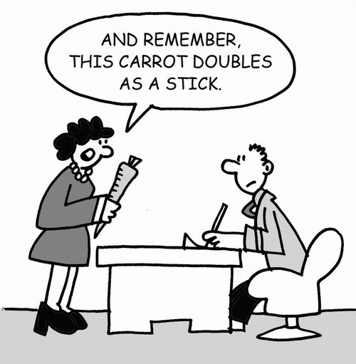 And remember this carrot doubles as a stick.