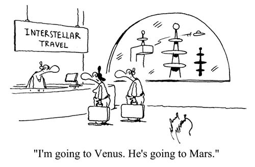 'I'm going to Venus. He's going to Mars.'