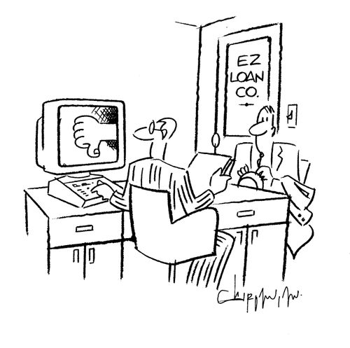 Computer gives thumbs down to loan application.
