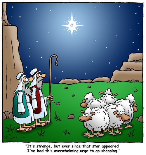 'It's strange, but ever since that star appeared I've had this overwhelming urge to go shopping.'