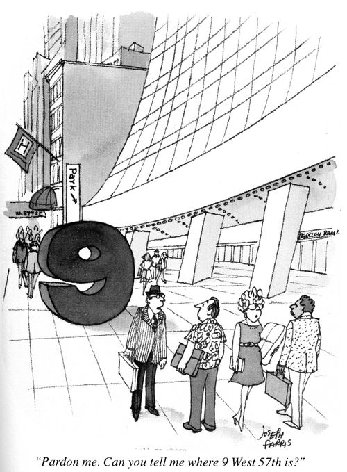 'Pardon me.  Can you tell me where 9 West 57th is?'
