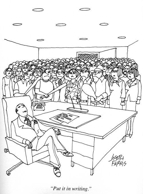 Boss in front of angry mob: 'Put it in writing.'