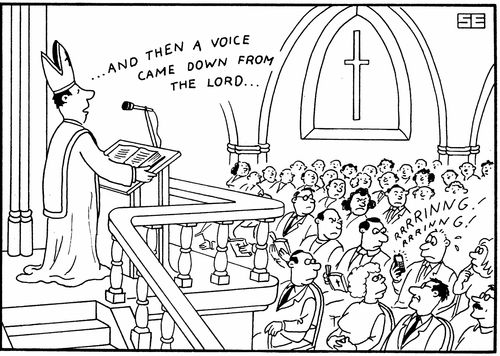 And then a voice came down from the Lord...