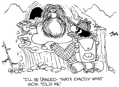 'I'll be danged- that's exactly what mom told me.'