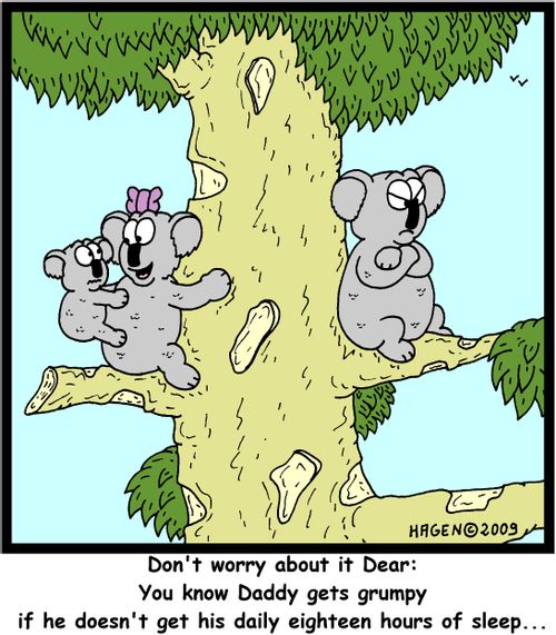 'Don't worry about it Dear: You know Daddy gets grumpy if he doesn't get his daily eighteen hours of sleep...'