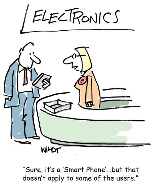 "It's a Smart Phone, but that doesn't apply to some of the users."