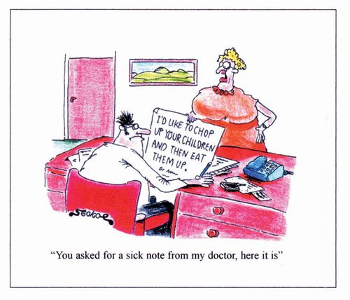 'You asked for a sick note from my doctor, here it is'