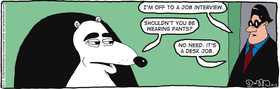 'Shouldn't you be wearing pants?'