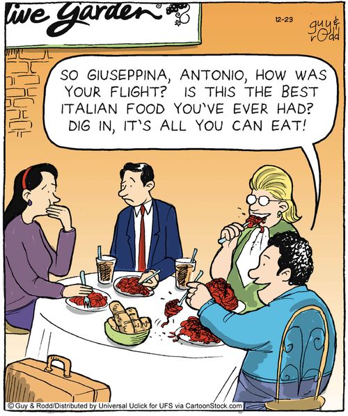 'So Giuseppina, Antonio, how was your flight? Is this the best Italian food you've  ever had? Dig in, it's all you can eat!'