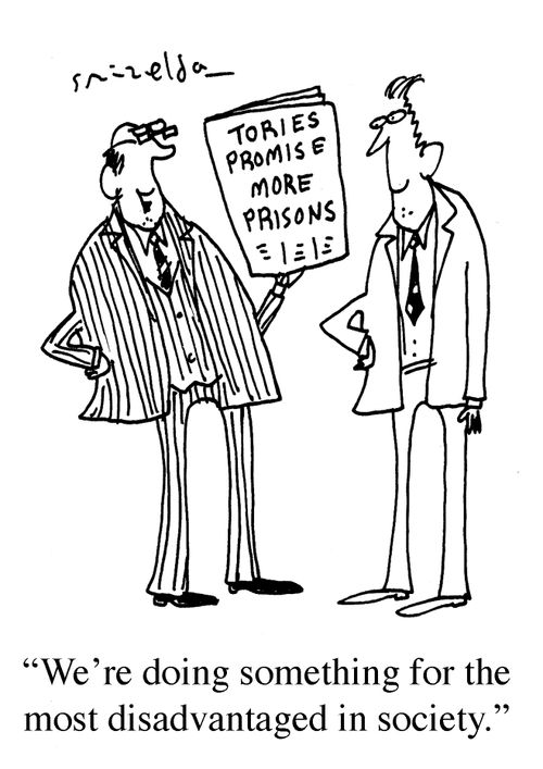 Tories Promise More Prisons - 'We're doing something for the most disadvantaged in society.'