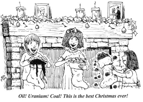 'Oil! Uranium! Coal! This is the best Christmas ever!'