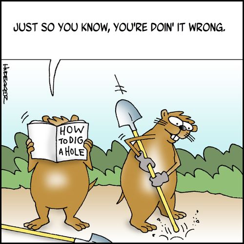 'Just so you know, you're doin' it wrong.'