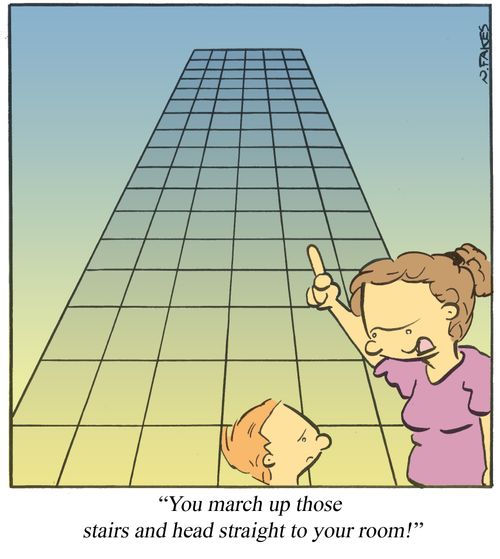 'You march up those stairs and head straight to your room!'