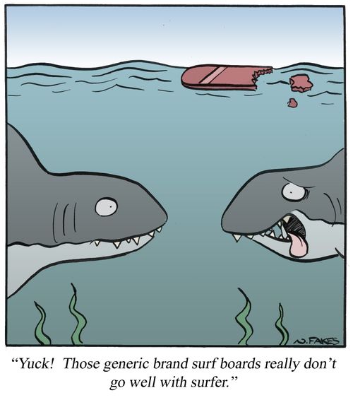 'Yuck! Those generic brand surf boards really don't go well with surfer.'