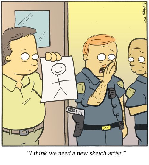'I think we need a new sketch artist.'