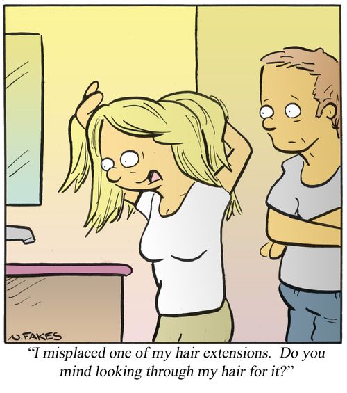 'I misplaced one of my hair extensions. Do you mind looking through my hair for it?'