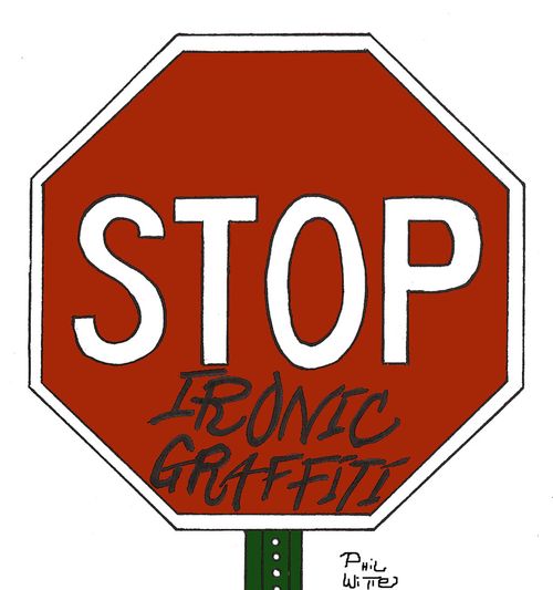 Stop Ironic Graffiti