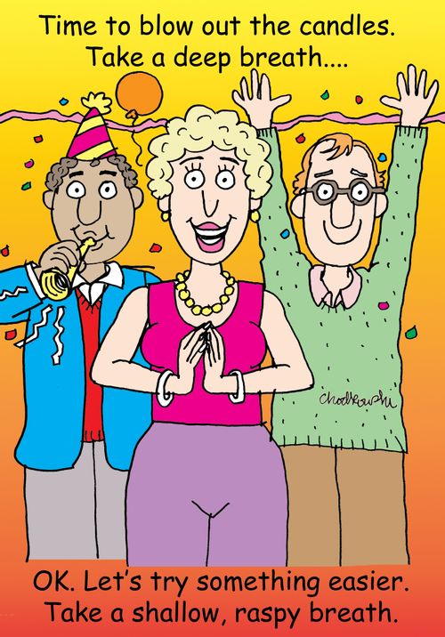 "Time to blow out the candles. Take a deep breath....Ok. Let's try something easier. Take a shallow, raspy breath."