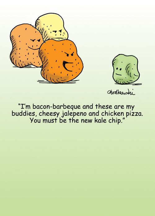 "I'm bacon-barbeque and these are my buddies, cheesy japepeno and chicken pizza. You must be the new kale chip."