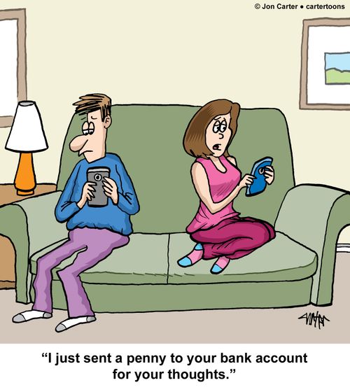 "I just sent a penny to your bank account for your thoughts."
