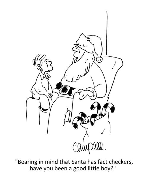 "Bearing in mind that Santa has fact checkers, have you been a good little boy?"