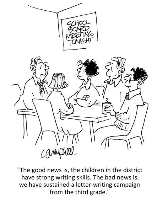 "The good news is, the children in the district have strong writing skills. The bad news is, we have sustained a letter-writing campaign from the third grade."