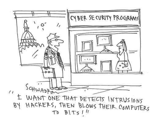 "I want one that detects intrusions by hackers, then blows their computers to bits!"