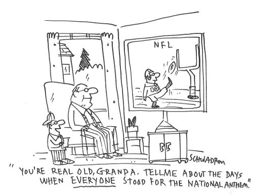 "You're real old, grandpa. Tell me about the days when everyone stood for the national anthem."