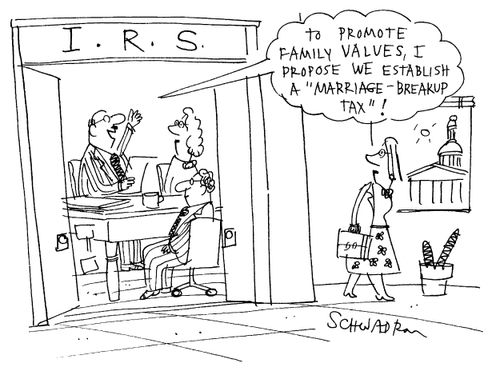 To promote family values, I propose we establish a 'marriage-breakup tax!'
