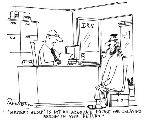'Writer's block' is not an adequate excuse for delaying sending in you return.