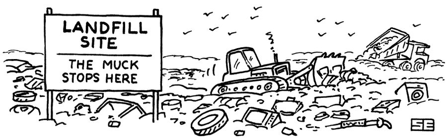 Landfill Site: The Muck Stops Here