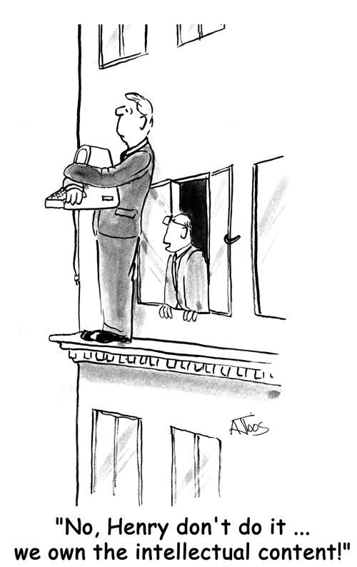 "No, Henry, don't do it ... we own the intellectual content!"