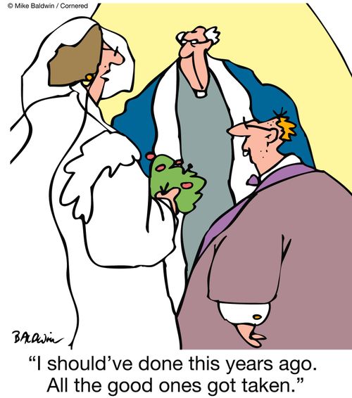 "I should've done this years ago. All the good ones got taken."