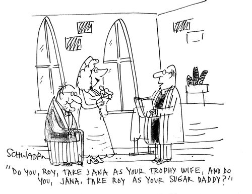 'Do you, Roy, take Jana as your trophy wife, and do you, Jana, take Roy as your sugar daddy?'