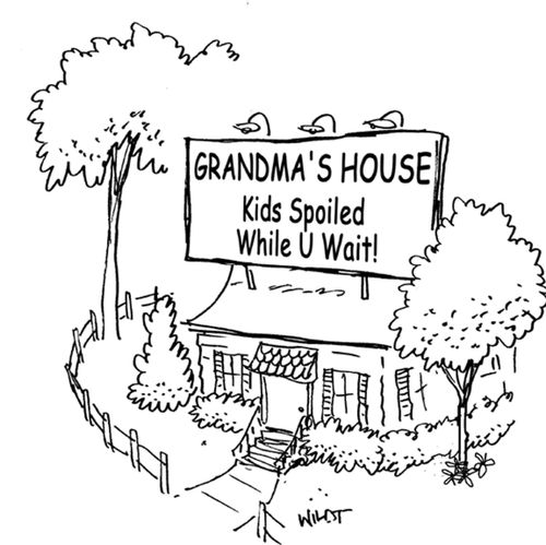 Grandmother's house has sign 'Kids spoiled while U wait.'
